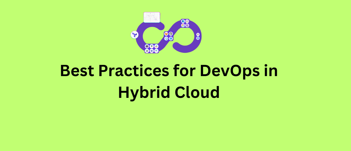 Best Practices for DevOps in Hybrid Cloud - TeckBootcamps