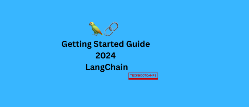 Getting Started Guide 2024 LangChain