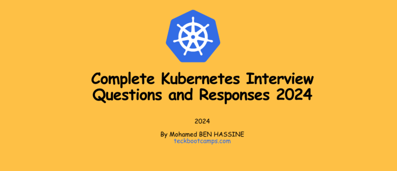Complete Kubernetes Interview Questions and Responses 2024