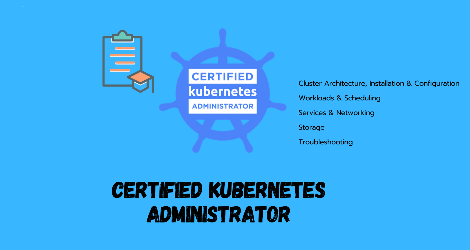 Certified Kubernetes Administrator