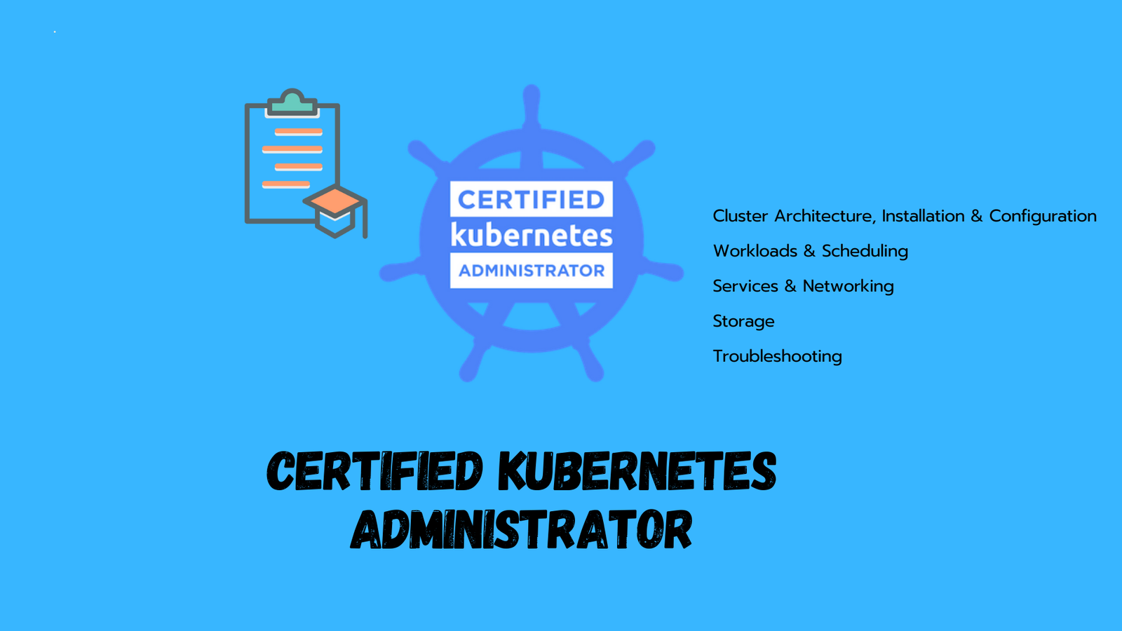 Certified Kubernetes Administrator